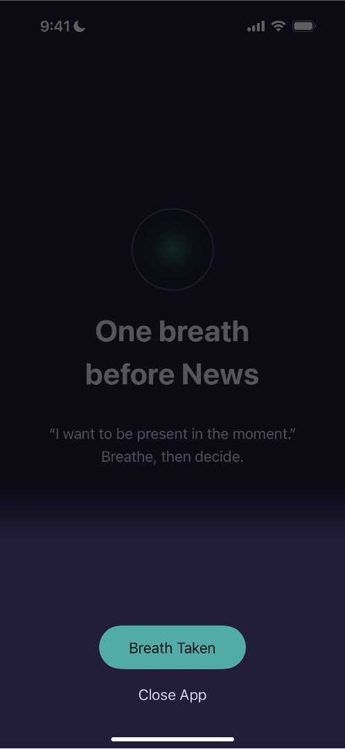 The choice: Breath Taken or Close App